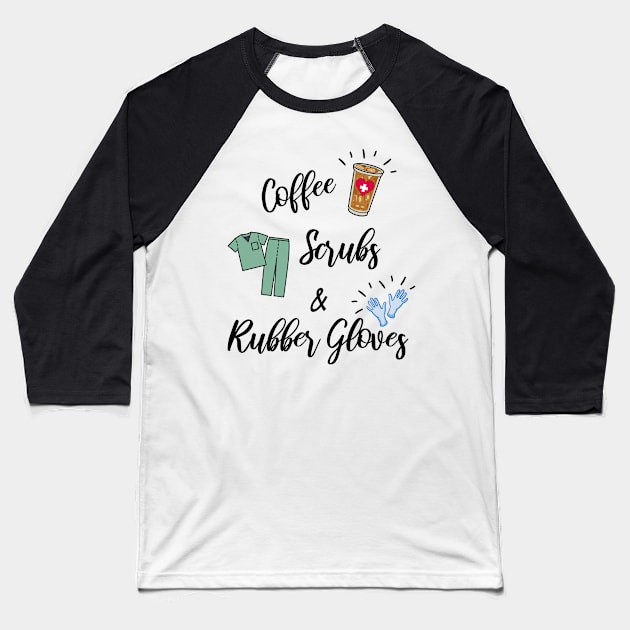 Nurse Life Coffee Scrubs Nursing RN LPN Graduation Baseball T-Shirt by Little Duck Designs